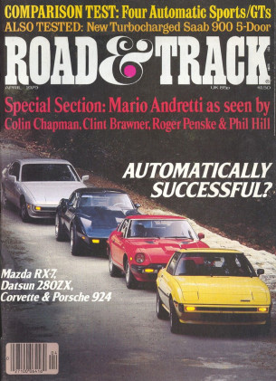 ROAD & TRACK 1979 APR - MARIO ANDRETTI, TURBO 924*